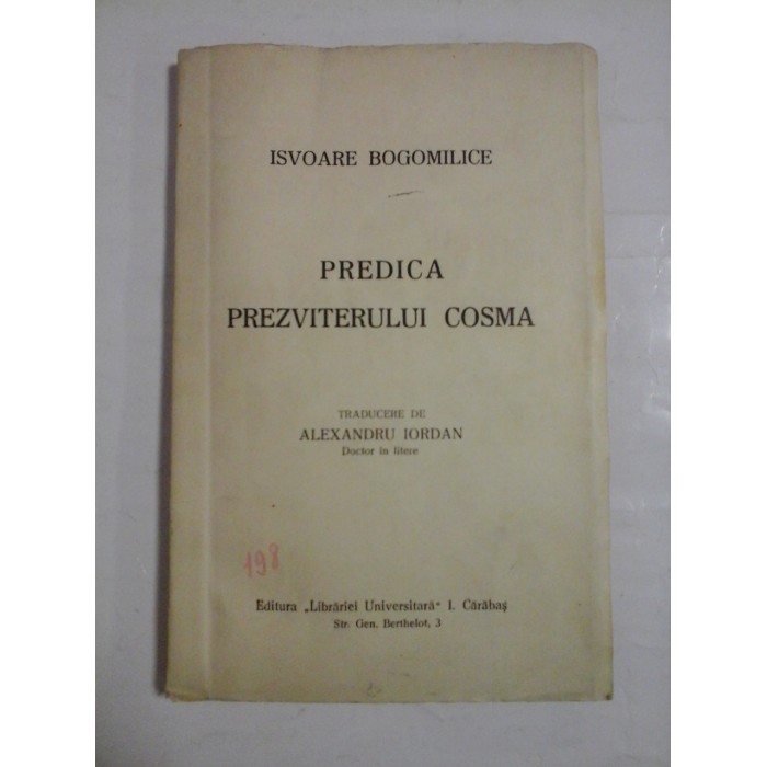 PREDICA PREZVITERULUI COSMA - ISVOARE BOGOMILICE PREDICA PREZVITERULUI COSMA - ISVOARE BOGOMILICE
